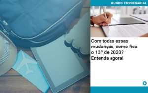 Ferias E 13 Especialistas Explicam O Calculo Em 2020 - Quero montar uma empresa